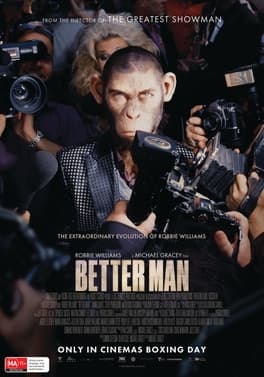 Better Man scores Robbie Williams as a CGI monkey and the music has to hold the whole trick together